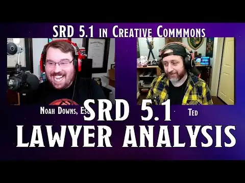 SRD 5.1 in Creative Commons Discussion with My Lawyer Friend | Nerd Immersion