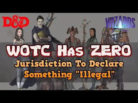 WOTC Has Zero Jurisdiction To Declare Something Illegal In Regards to the OGL 1.2